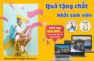 Khuyến mại giảm 300k cho học sinh – sinh viên